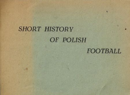 Short History of Polish Football