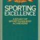 The Pursuit of Sporting Excellence