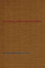 Psychology and the Superior Athlete