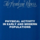 Physical Activity in Early and Modern Populations