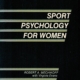Sport Psychology for Women