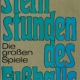 Sternstunden des Fussballs