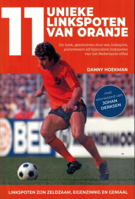 11 unieke linkspoten van Oranje