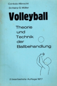 Volleyball. Theorie und Technik der Ballbehandlung