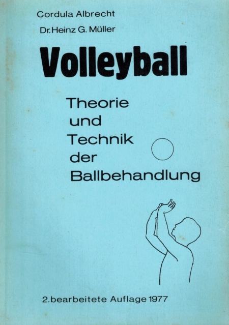Volleyball. Theorie und Technik der Ballbehandlung