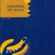 European Art Quilts