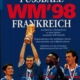 Fussball WM 98 Frankreich
