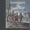 Serendipity of Early Golf