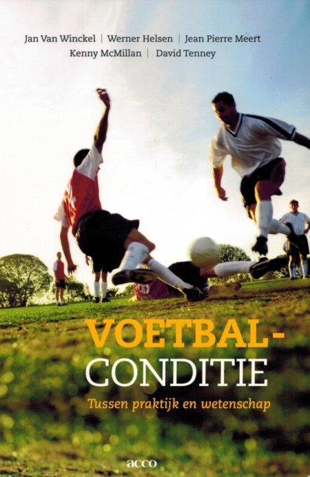 Voetbalconditie. Tussen praktijk en wetenschap