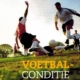 Voetbalconditie. Tussen praktijk en wetenschap